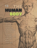 The Human Body: "Exploring the World: A 33-Book Series for Curious 7-Year-Olds"
