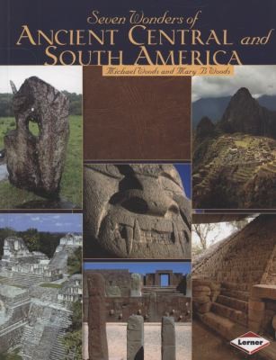Seven Wonders of Ancient Central and South America