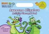 Where's My Water: Awesome Alligators Activity Placemat Pad