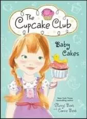 Baby Cakes: The Cupcake Club