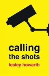 Calling the Shots