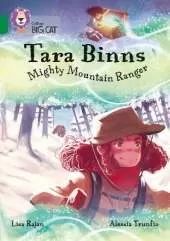 Tara Binns: Mighty Mountain Ranger: Band 15/Emerald