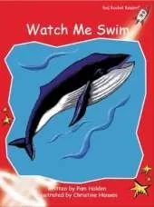 Red Rocket Readers: Early Level 1 Fiction Set A: Watch Me Swim