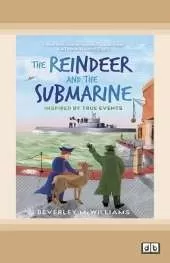 The Reindeer and the Submarine: Inspired by true events
