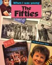 When I Was Young: The Fifties