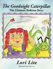 Goodnight Caterpillar: The Ultimate Bedtime Story