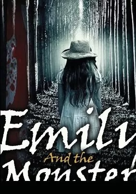 Emily and the monster: The story of a little girl