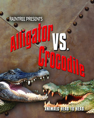 Alligator Versus Crocodile