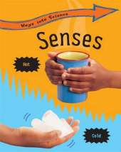 Ways Into Science: Senses