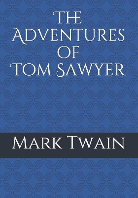 The Adventures of Tom Sawyer