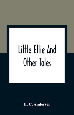 Little Ellie And Other Tales