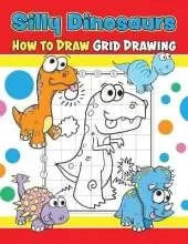 Silly Dinosaurs How to Draw Grid Drawing