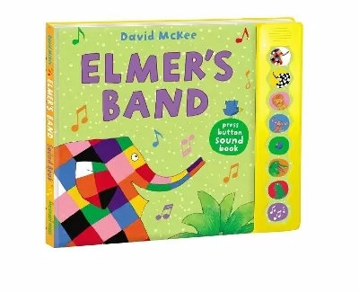 Elmer's Band: A Press-Button Sound Book
