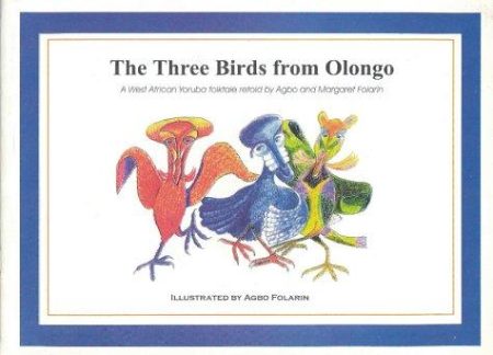 The Three Birds from Olongo