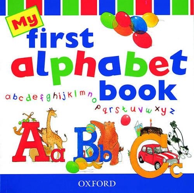 MY FIRST ALPHABET BOOK