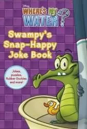 Where's My Water: Swampy's Snap-happy Joke Book