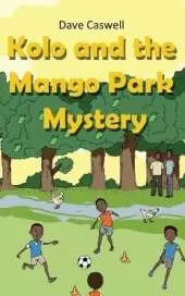 Kolo and the Mango Park Mystery