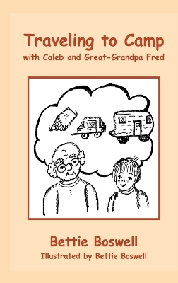 Traveling to Camp with Caleb and Great-Grandpa Fred