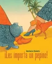 Les importa un pepino! (Who Cares!)