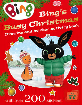 Bing's Busy Christmas: Drawing and Sticker Activity Book