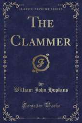 The Clammer (Classic Reprint)