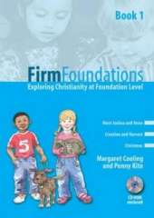 Firm Foundations: Exploring Christianity at Foundation Level