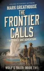 The Frontier Calls: Two Souls, One Adventure