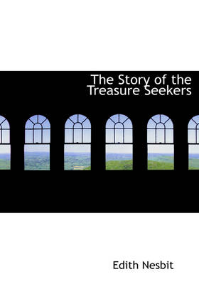 The Story of the Treasure Seekers