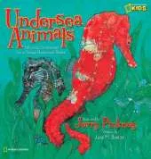 Undersea Animals: A Dramatic Dimensional Visit to Strange Underwater Realms