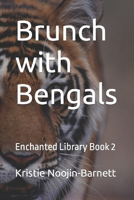 Brunch with Bengals: Enchanted Library Book 2