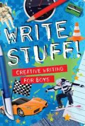 Write Stuff: Creative Writing for Boys