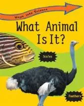 Ways Into Science: What Animal Is It?
