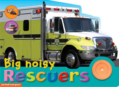Big Noisy Rescuers