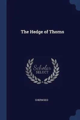 The Hedge of Thorns