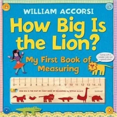 How Big Is The Lion: My First Book of Measuring