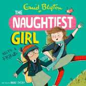The Naughtiest Girl: Naughtiest Girl Helps A Friend: Book 6