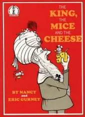 The King, the Mice and the Cheese