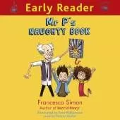 Early Reader: Mr P's Naughty Book
