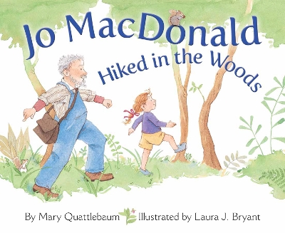 Jo MacDonald Hiked in the Woods