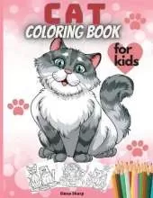Cat Coloring Book For Kids: Lovely Cats Coloring Book For Toddlers Preschool Boys and Girls
