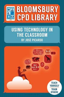 Bloomsbury CPD Library: Using Technology in the Classroom
