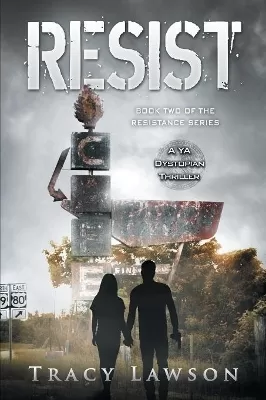 Resist: A YA Dystopian Thriller