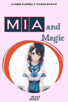 MIA and Magic