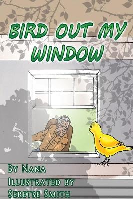 Bird Out My Window