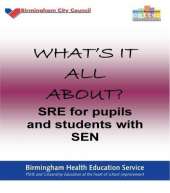 What's it All About?: SRE for Pupils and Students with SEN