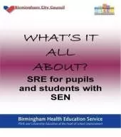 What's it All About?: SRE for Pupils and Students with SEN