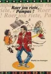Roer Jou Riete, Pampas!