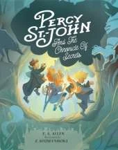 Percy St. John and the Chronicle of Secrets: Illustrated Edition