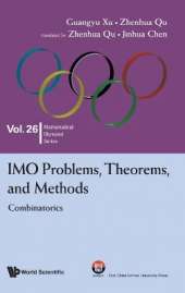 Imo Problems, Theorems, And Methods: Combinatorics