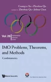 Imo Problems, Theorems, And Methods: Combinatorics
